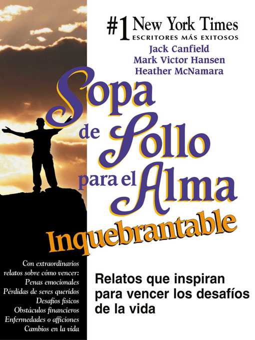 Title details for Sopa de Pollo para el Alma Inquebrantable by Jack Canfield - Available